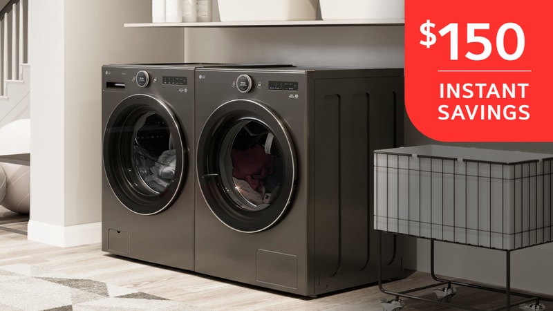 An LG Front Load washer and dryer appear in a home den and laundry room. “$150 instant savings” text appears above.