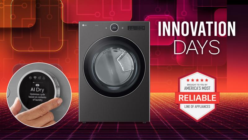 “Innovation Days” title badge. A dryer Appears on a red background. “America’s Most Reliable Line of Home appliances” badge. Pop-out of Smart dial displaying “AI Dry”.
