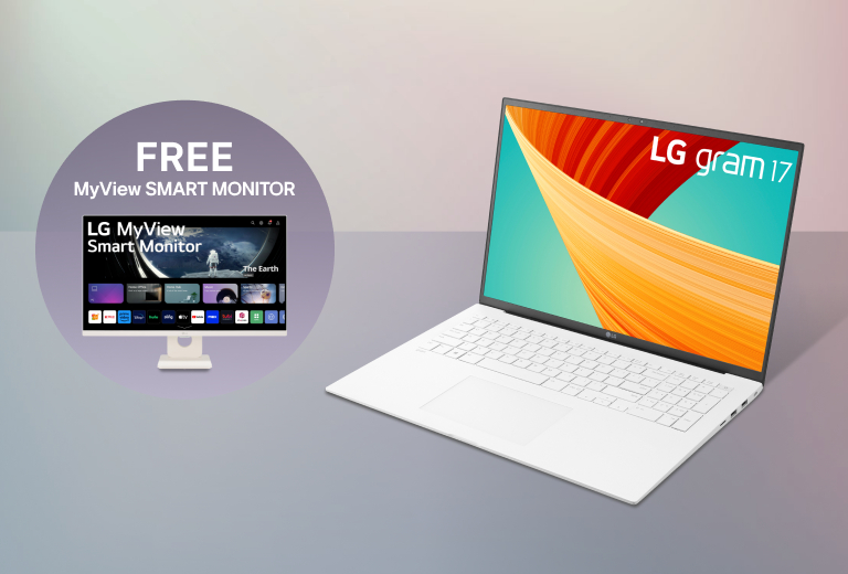 Complete your setup with savings on a 17” LG gram Laptop. Plus, get an eligible MyView smart monitor, on us, when you add both to cart.