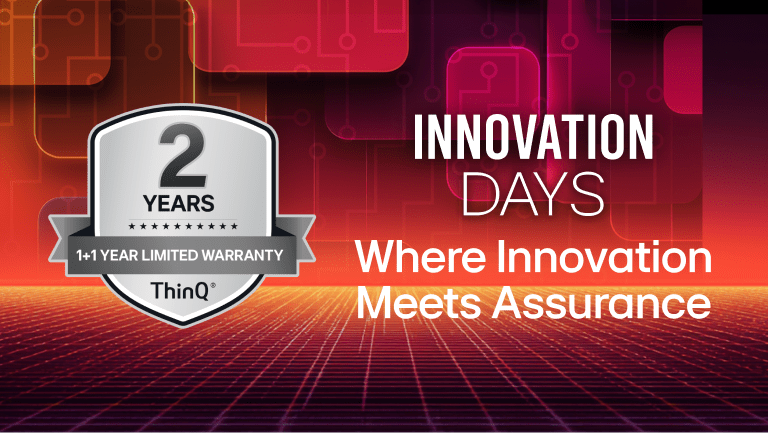 “Innovation days” title badge. Text reading “Where innovaton meets assurance”. “2 years 1+1 year limited warranty: Thinq” badge.