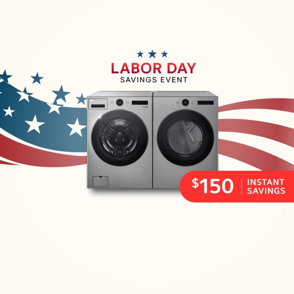 An LG Front Load washer and dryer appear in a home den and laundry room. “$150 instant savings” text appears above. 