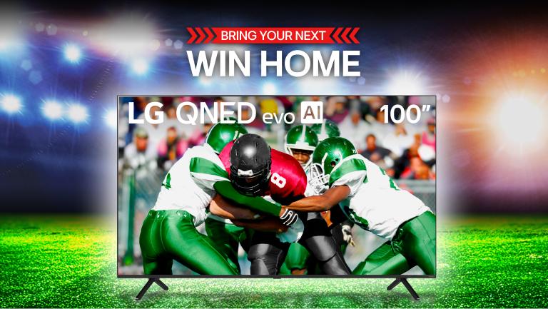 “Bring your next win home” title badge. An 100 inch LG TV on a football field backdrop. Players scrimmage on TV infill.