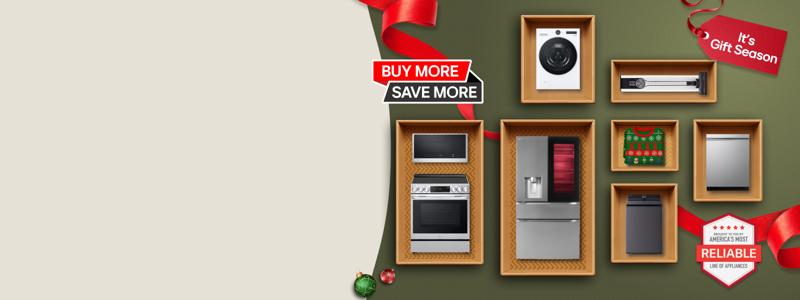 “Buy More, Save More” title badge. “It’s Gift Season” tag. Various LG home appliances appear in a gift box collage layout.  “America’s Most Reliable Line of Home Appliances” badge.