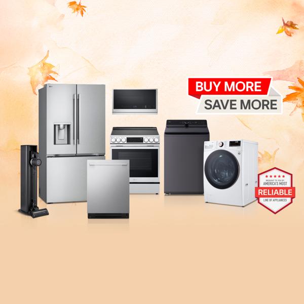 “Buy More, Save More” title badge. A group of LG home appliances on a fall-themed background. “America’s Most Reliable Line of Home Appliances” badge.