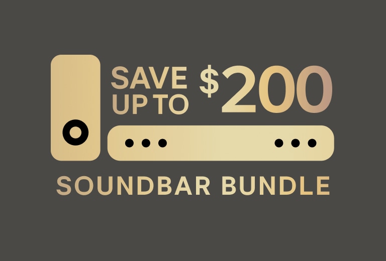 Text reading “Save up to $200 on a soundbar bundle”.