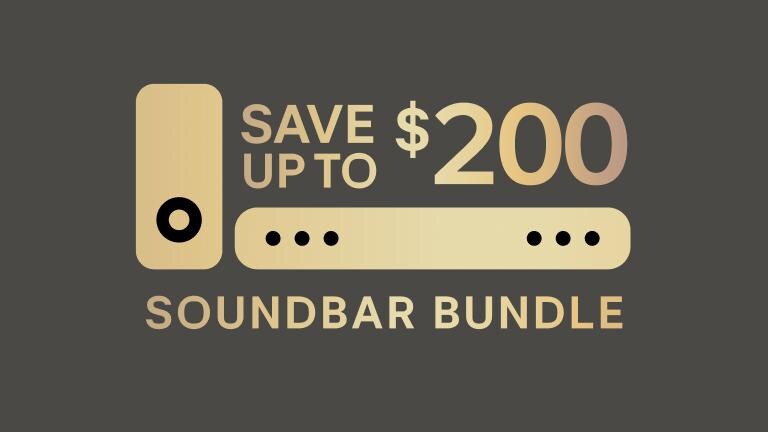 Save up to $200 Soundbar Bundle graphic