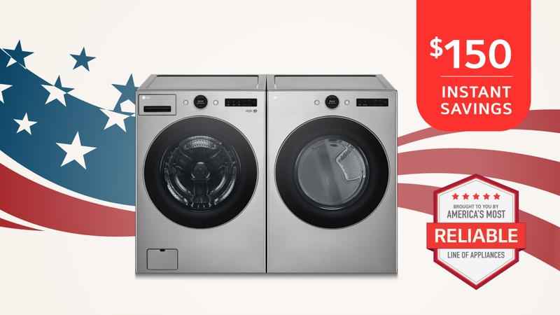 Washer & dryer on stars and stripes background. “$150 instant savings” text above. “America’s Most Reliable Line of Home Appliances” badge below.