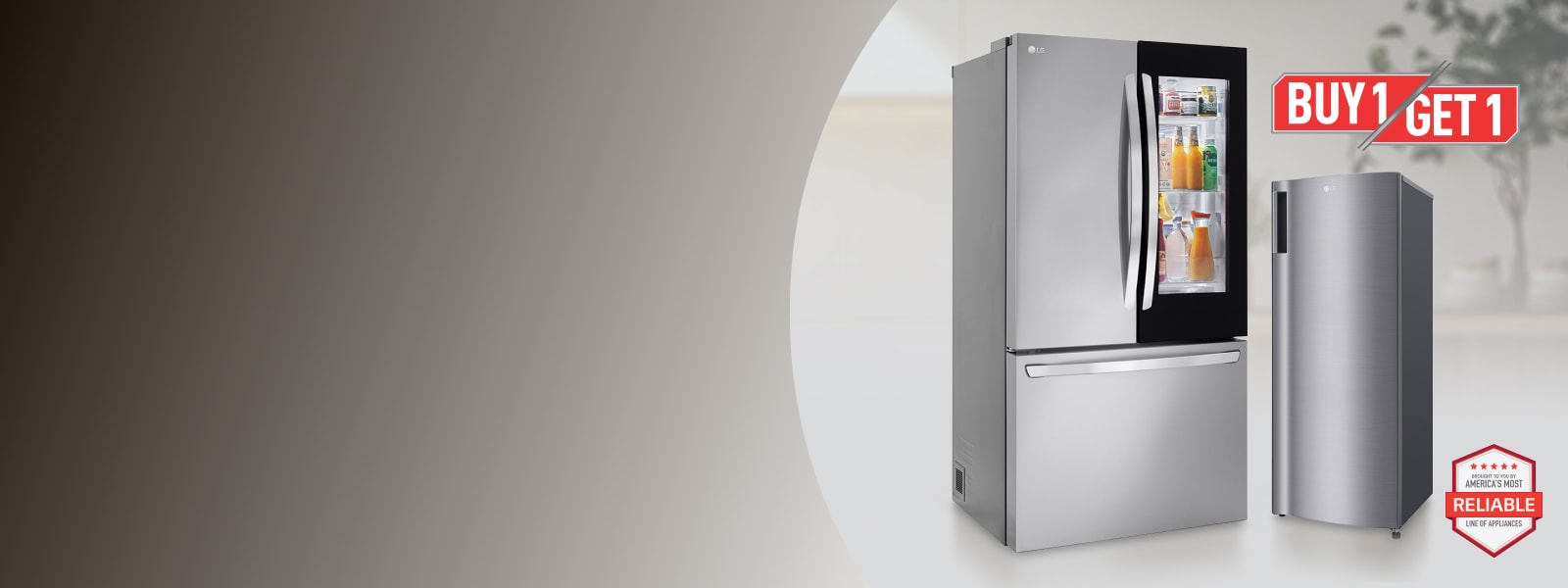 2 fridges appear side-by-side. “Buy 1, Get 1” badge above. “America’s Most Reliable Line of Home Appliances” badge below. 