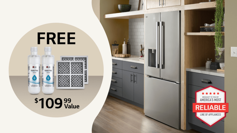 3-Door Counter-Depth MAX™ refrigerator with Zero Clearance™ in stylish kitchen setting. Pop-up displays LG Water & Air filters and text “$109.99 value”. “America’s Most Reliable Line of Home Appliances” badge. 