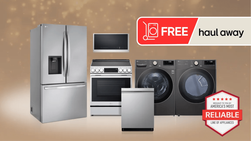 Various LG appliances appear in a group on golden background. “Free haul-away” text. “America’s Most Reliable Line of Home Appliances” badge.