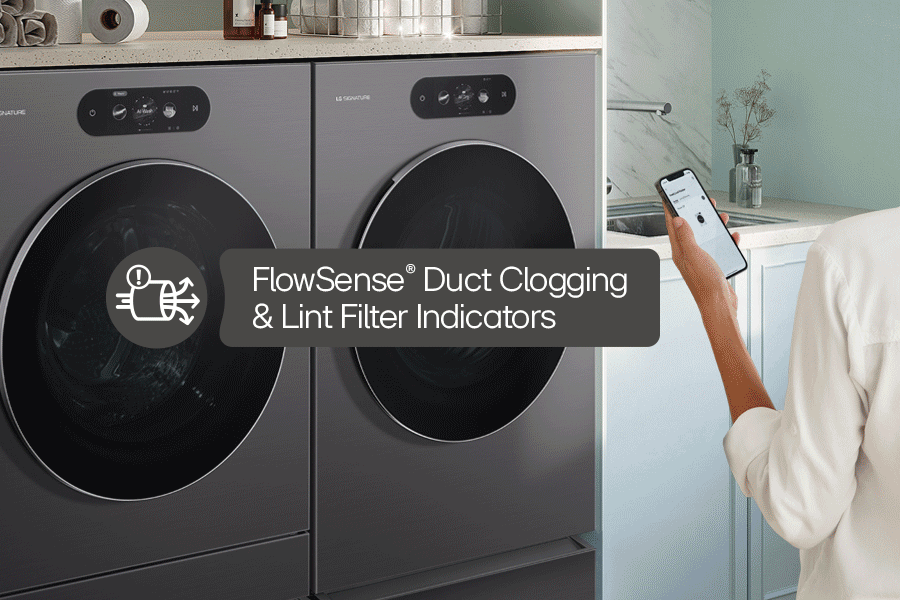 FlowSense® Duct Clogging
& Lint Filter Indicators