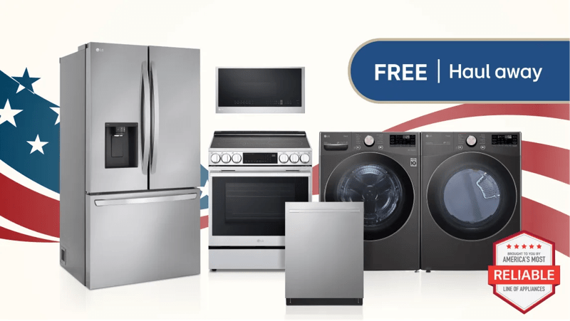 A group of home appliances on a stars and stripes background. Pop-out text reading “Free Haul Away”. “America’s Most Reliable Line of Home Appliances” badge. 