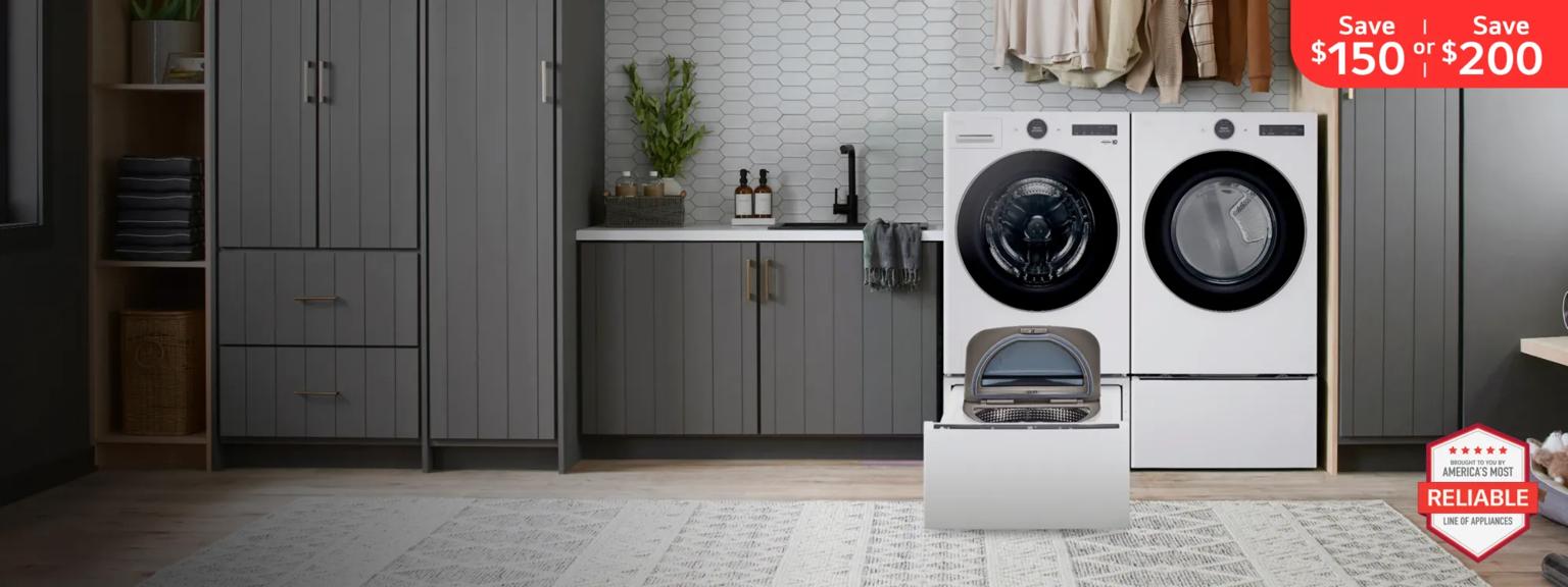 “Save $150 or Save $200” pop-out badge. An LG Washer and Dryer appear in a stylish laundry room setting. “America’s Most Reliable Line of Home Appliances”.