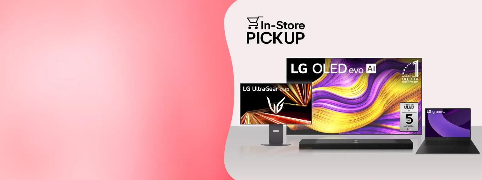 LG OLED TV, UltraGear OLED Monitor, soundbar and LG gram laptop before a white background. “In-Store pickup” badge appears above products.