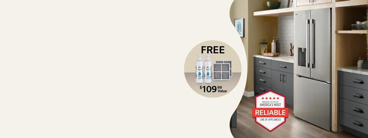 3-Door Counter-Depth MAX™ refrigerator with Zero Clearance™ in stylish kitchen setting. Pop-up displays LG Water & Air filters and text “$109.99 value”. “America’s Most Reliable Line of Home Appliances” badge.