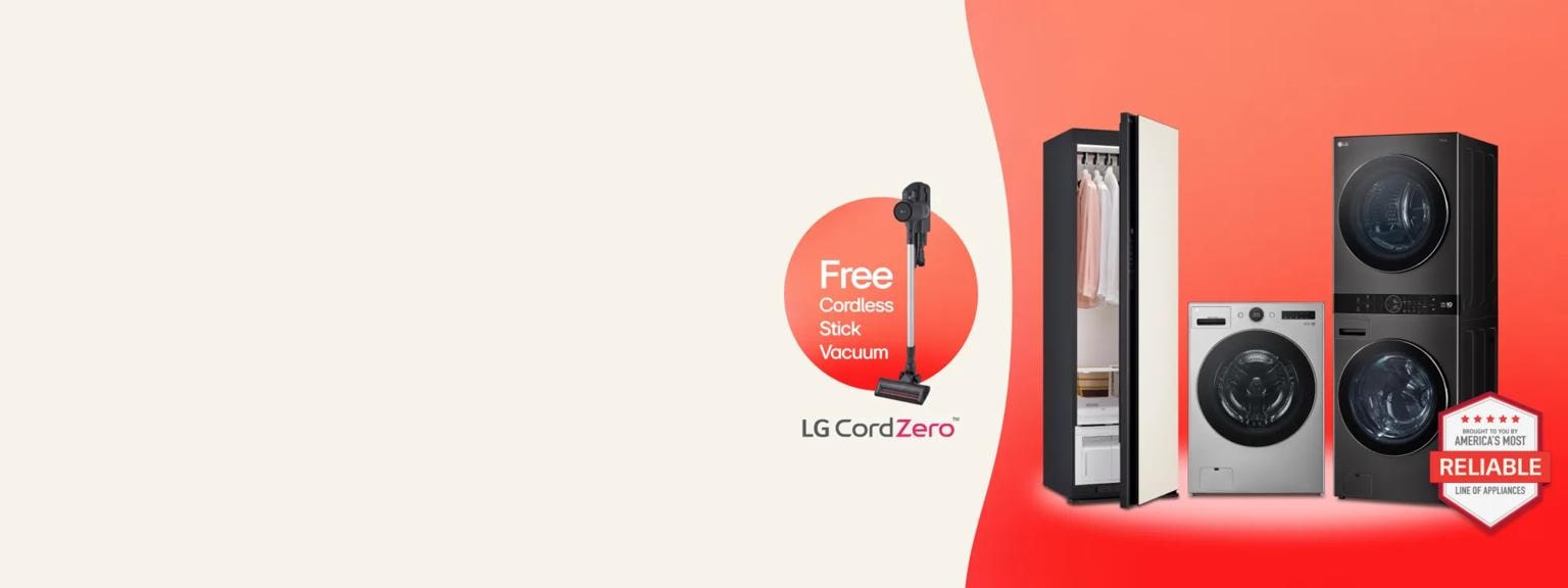 Various LG laundry appliances appear on red background. Pop-out window with LG CordZero Vacuum and text “Free Cordless Stick Vacuum”. “America’s Most Reliable Line of Home Appliances” badge. 