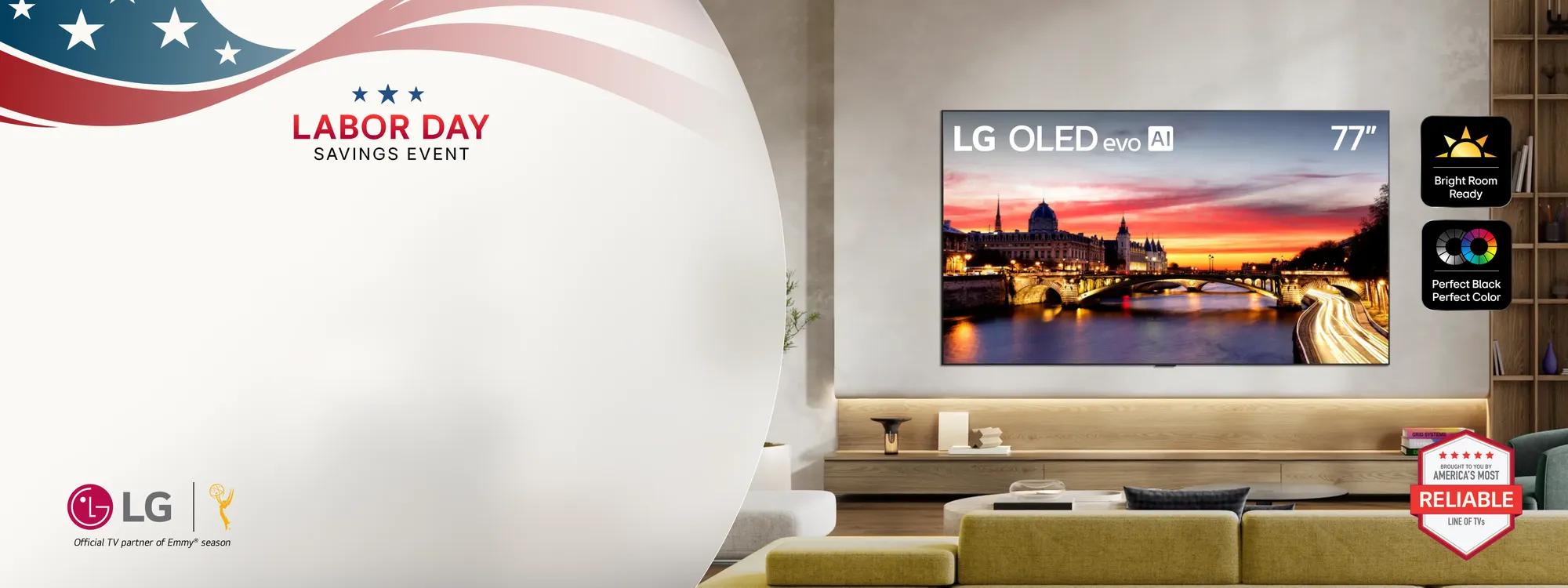 Labor Day Savings Event featuring LG OLED evo AI 77-Inch TV wall-mounted in a living room, with Bright Room Ready and Perfect Black Perfect Color feature badges, brought to you by America's Most Reliable Line of TVs badge, and LG logo with Official TV partner of Emmy® season