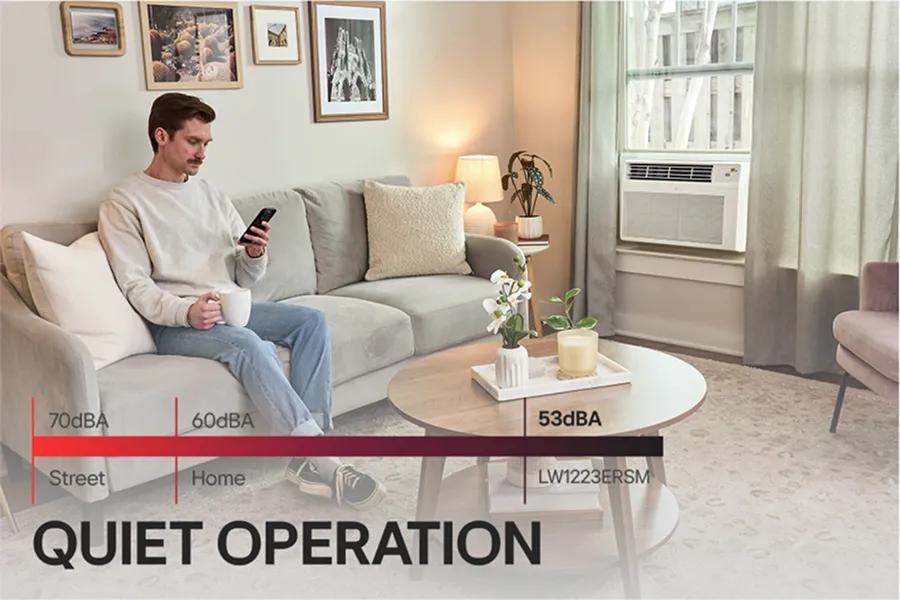 
70dBA
60dBA
Street
Home
QUIET OPERATION
52dBA
LW1024RSMX