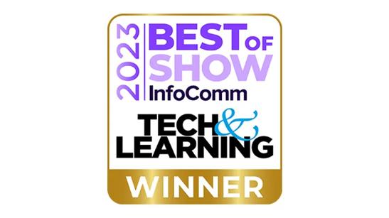 2023 BEST OF SHOW InfoComm tech & learning WINNER badge.