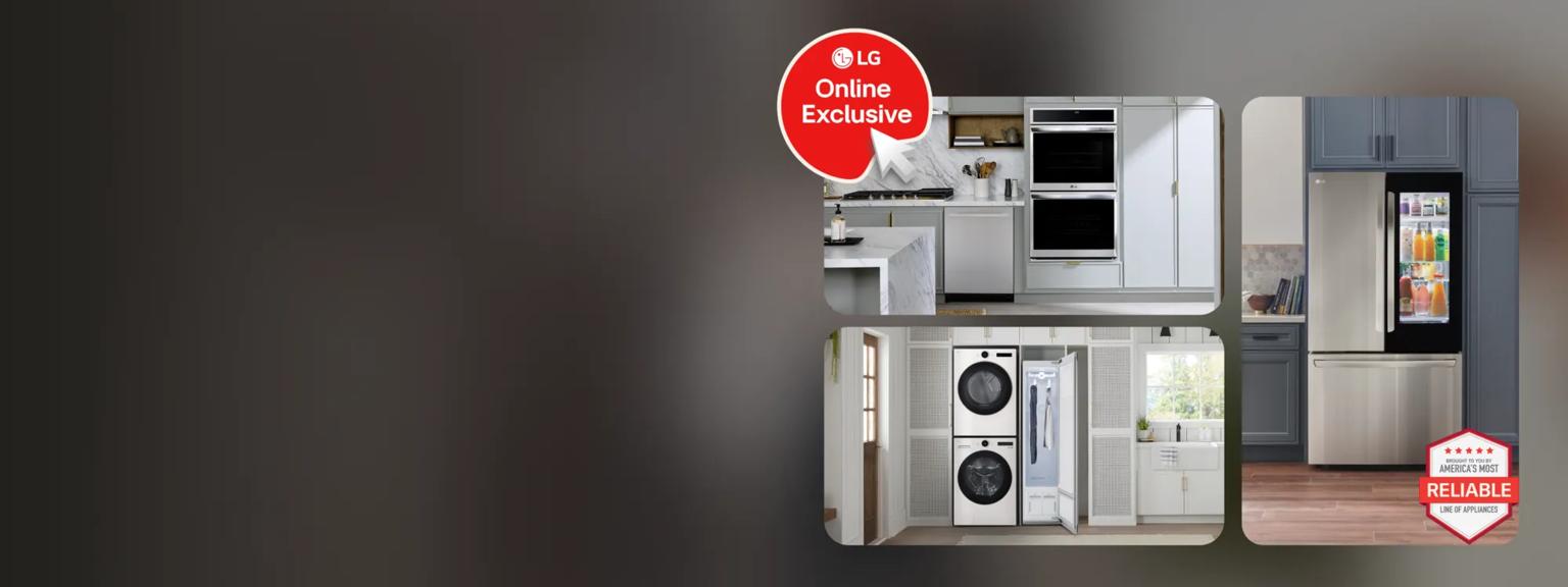 2 scenes from a kitchen and laundry room displaying LG appliances. “LG Online Exclusive” and “America’s Most Reliable Line of Home Appliances” badges.