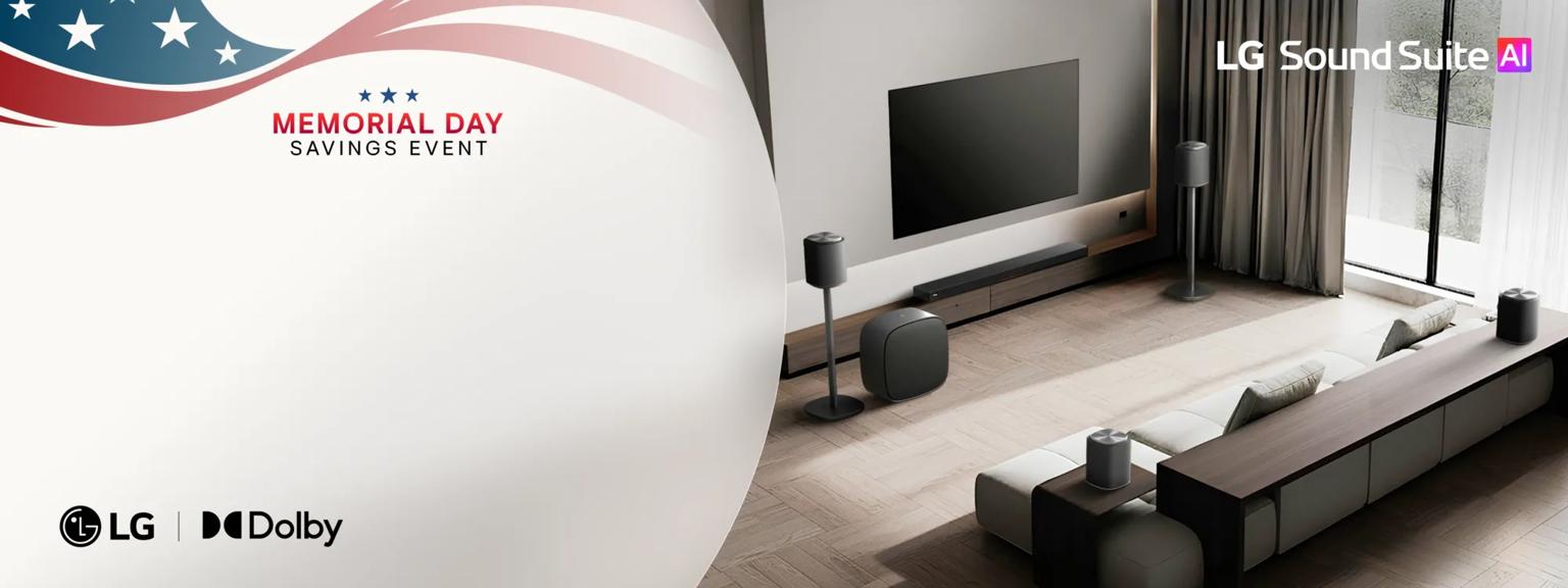 “Memorial Day Savings Event” title badge. An  LG Soundbar, Wireless Speaker and  Subwoofer appear in stylish living room setting. “LG Sound Suite AI” badge. 