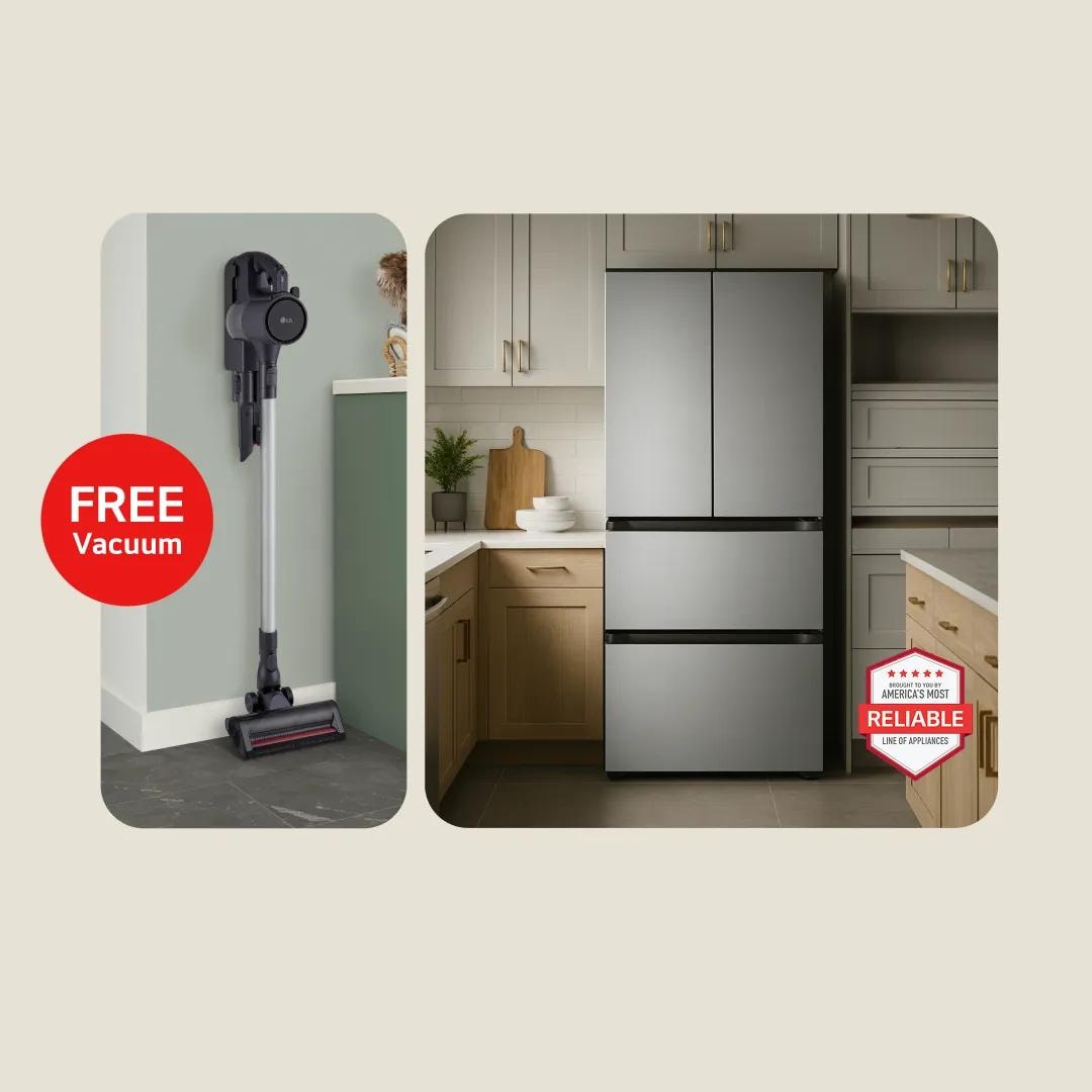 An LG Specialty Refrigerator and CordZero™ vacuum appear in various home settings . “Free vacuum” text appears above. “America’s Most Reliable Line of Home Appliances” badge.