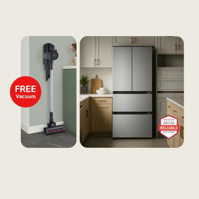 An LG Specialty Refrigerator and CordZero™ vacuum appear in various home settings . “Free vacuum” text appears above. “America’s Most Reliable Line of Home Appliances” badge.