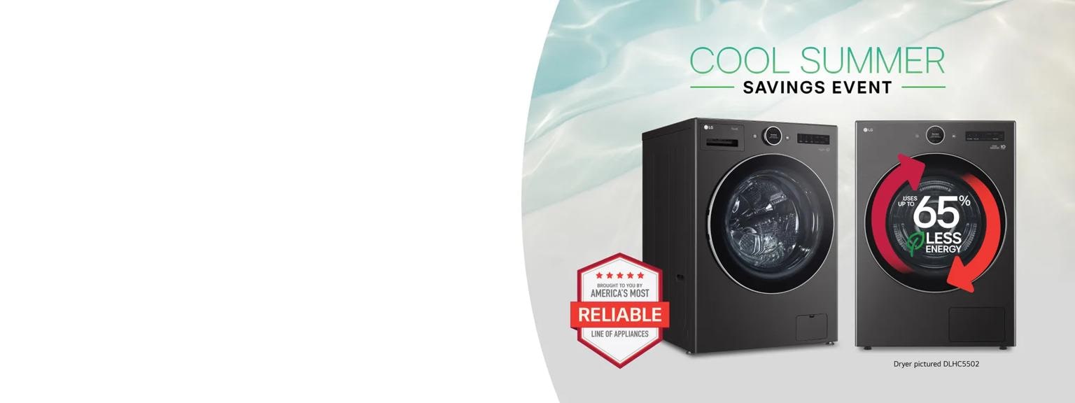 “Cool Summer Savings Event” title badge. LG washer and dryer appear side-by-side. “America’s Most Reliable Line of Home Appliances” badge below.