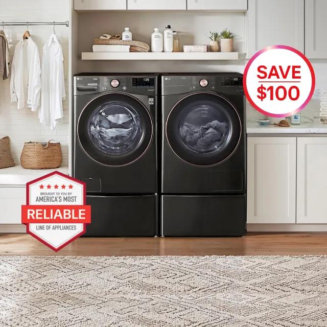 “America’s Most Reliable Line of Home Appliances” badge. LG washer and dryer in bright laundry room. “Save $100” pop-out text. 