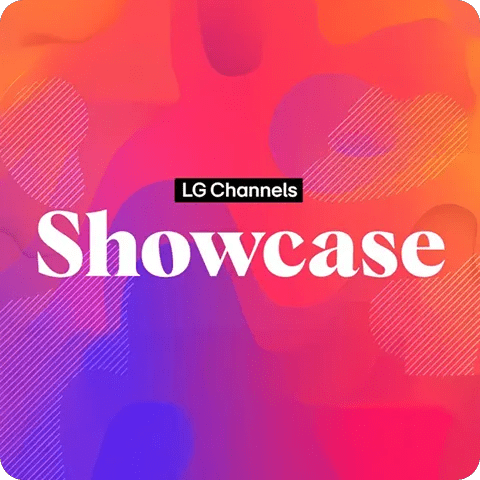 LG Channels Showcase title card with pink, orange and purple abstract shapes and diagonal line textures in the background.