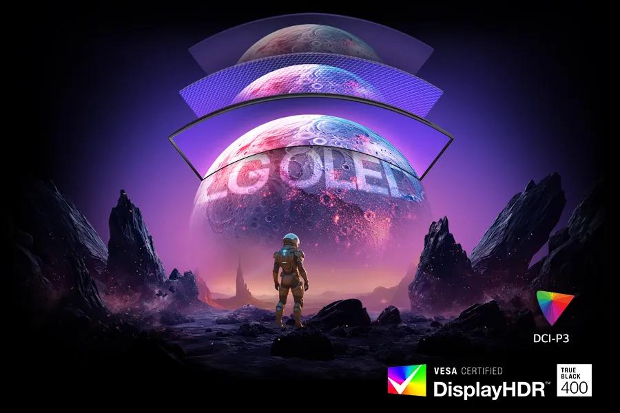 LG OLED
DCI-P3
VESA CERTIFIED
Display HDR
TRUE BLACK  400