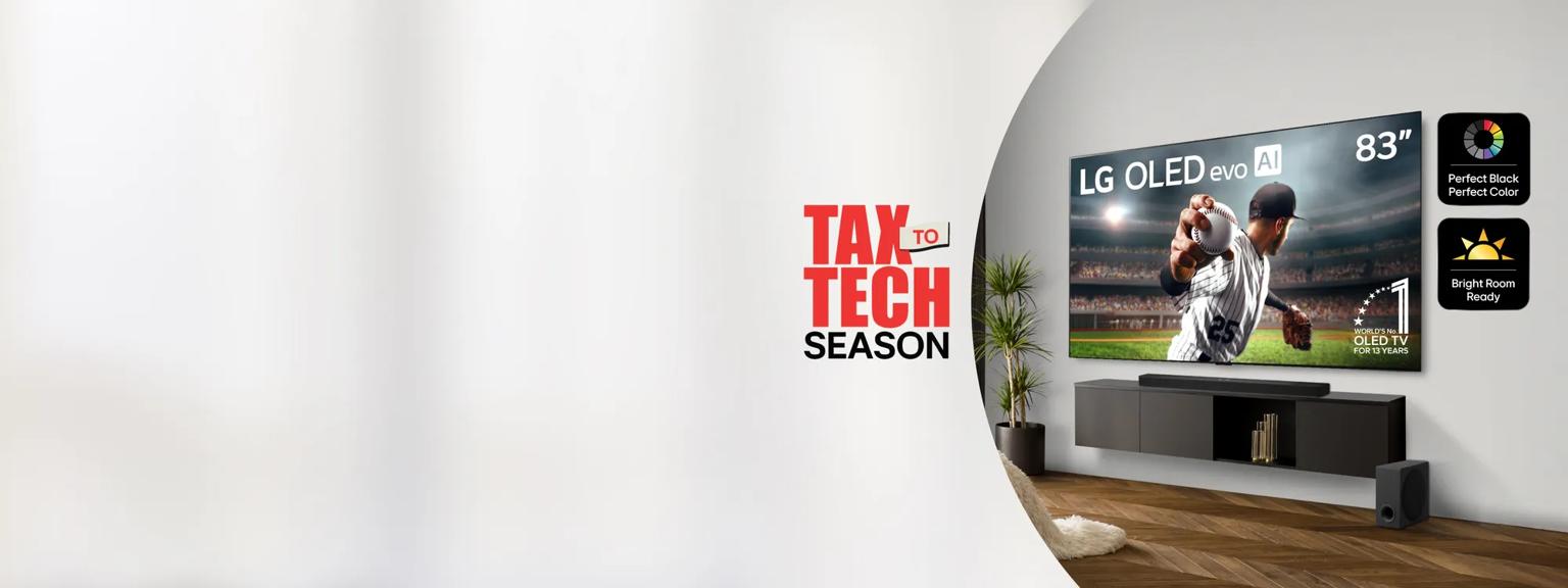 “Tax to Tech Season” title badge. A baseball scene plays out on an LG OLED TV in a stylish living room setting.