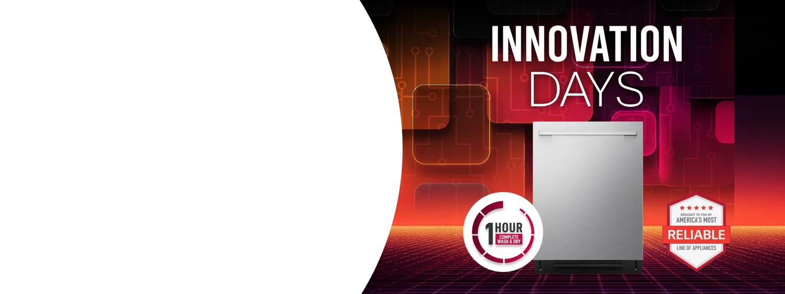 “Innovation days” title badge. A dishwasher appears on a red background. “America’s Most Reliable Line of Home appliances” badge.