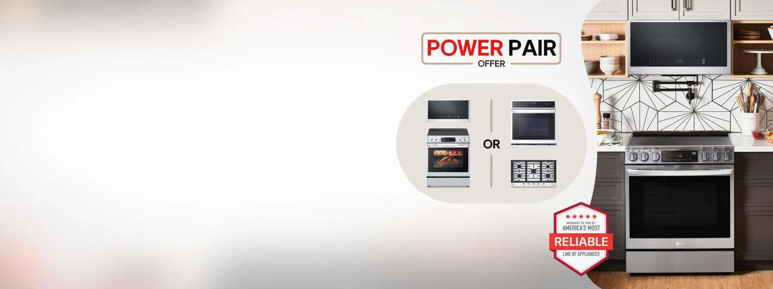 text reading cooking power pair above images of appliances along with the LG reliability badge
