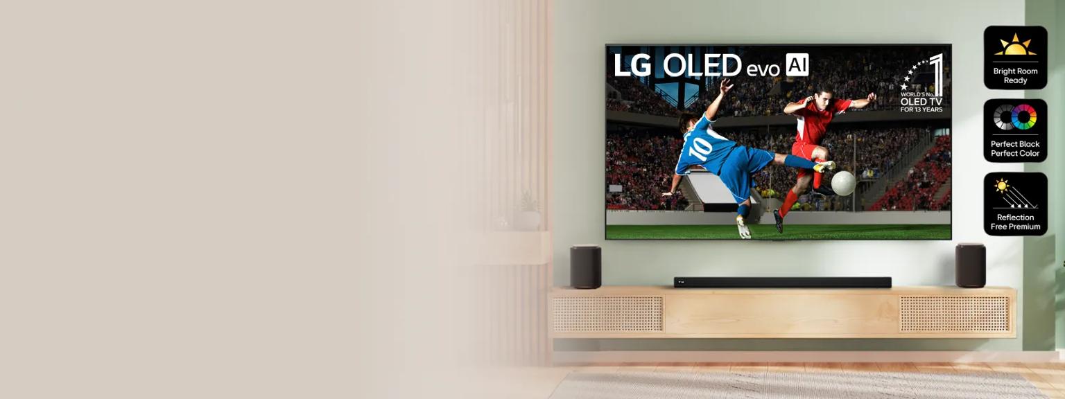 OLED TV in stylish living room setting displays soccer match. “Bright Room Ready”, “Perfect Black Perfect Color” and “Reflection Free Premium” badges.