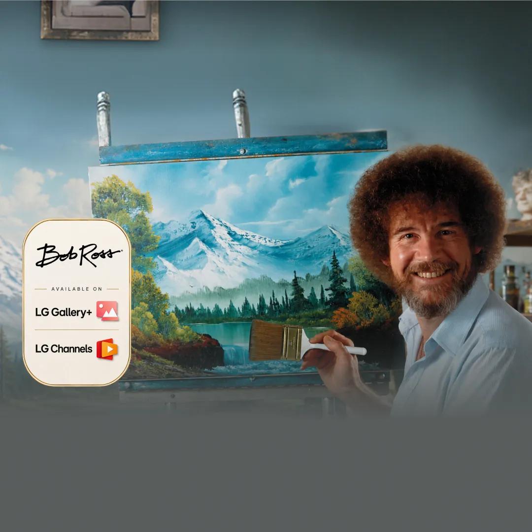 Bob Ross holding a paintbrush in front of a landscape painting on an easel, with text: Bob Ross AVAILABLE ON LG Gallery+ LG Channels