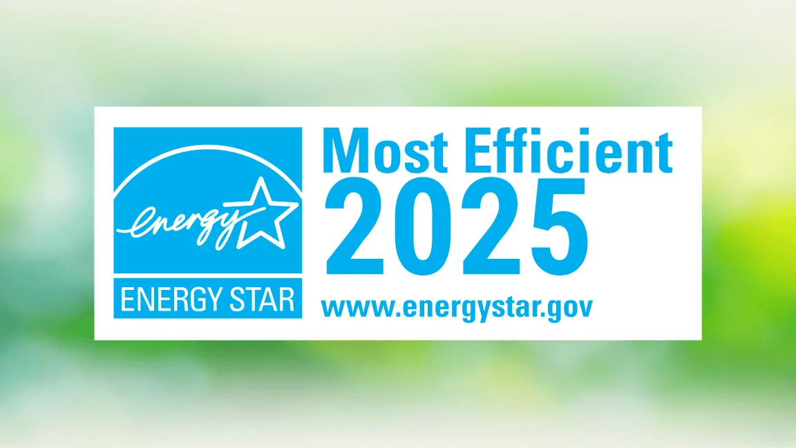 “ENERGY STAR® Most Efficient 2025” badge.
