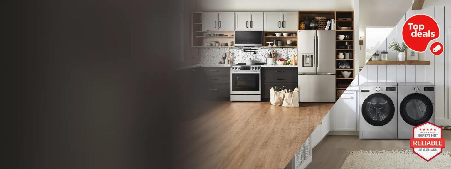 2 scenes from a kitchen and laundry room displaying LG appliances. “Top Deals” and “America’s Most Reliable Line of Home Appliances” badges.