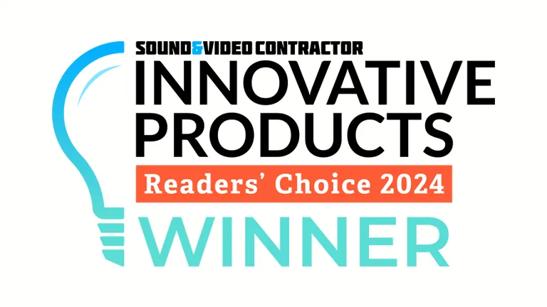 Innovative Products Readers' Choice 2024 Winner graphic with a lightbulb design.

Transcribed Text:

SOUND & VIDEO CONTRACTOR INNOVATIVE PRODUCTS Readers’ Choice 2024 WINNER