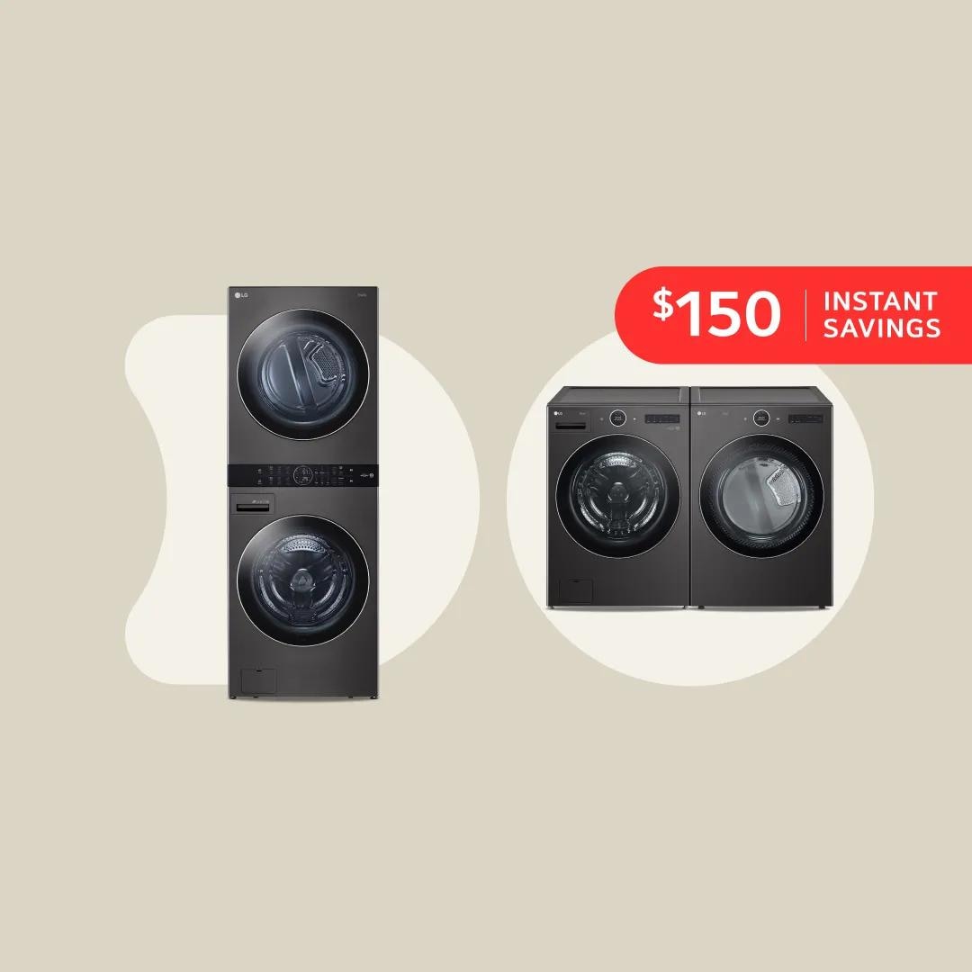 LG WashTower and washer dryer pair appear on either side of an image of a woman sorting laundry. Pop-out caption reads “$150 Instant Savings”.