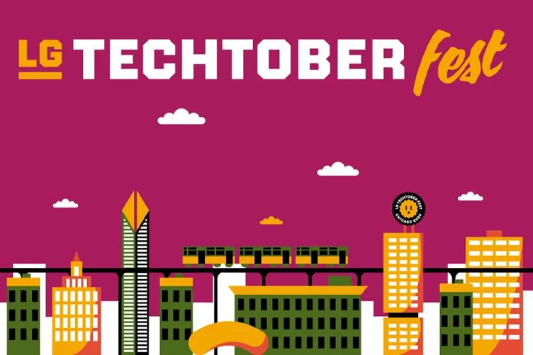 A minimalist, colorful illustration of Chicago city buildings and landmarks on a magenta background. The words LG TechTober Fest are above it in white and orange.