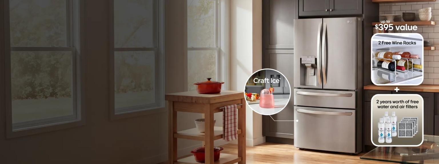 An LG Refrigerator in kitchen setting. Pop-out on freezer shows a beverage with Craft Ice. 2 additional pop-outs display “2 Free wine racks” and “2 years worth of free water & air filters” (4 water and 4 air filters) with text “Up to $395 value”.