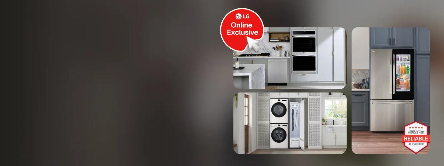
2 scenes from a kitchen and laundry room displaying LG appliances. “LG Online Exclusive” and “America’s Most Reliable Line of Home Appliances” badges.

