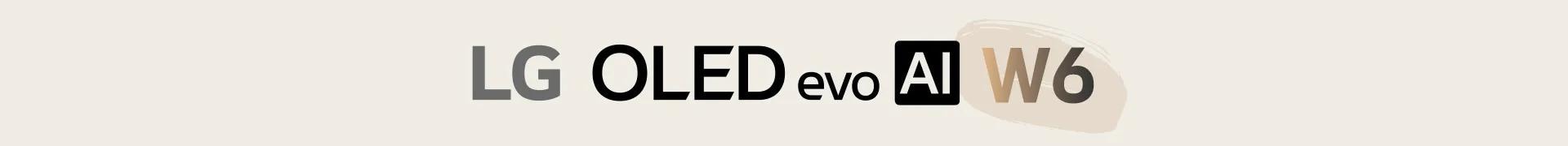 LG OLED evo AI W6 title