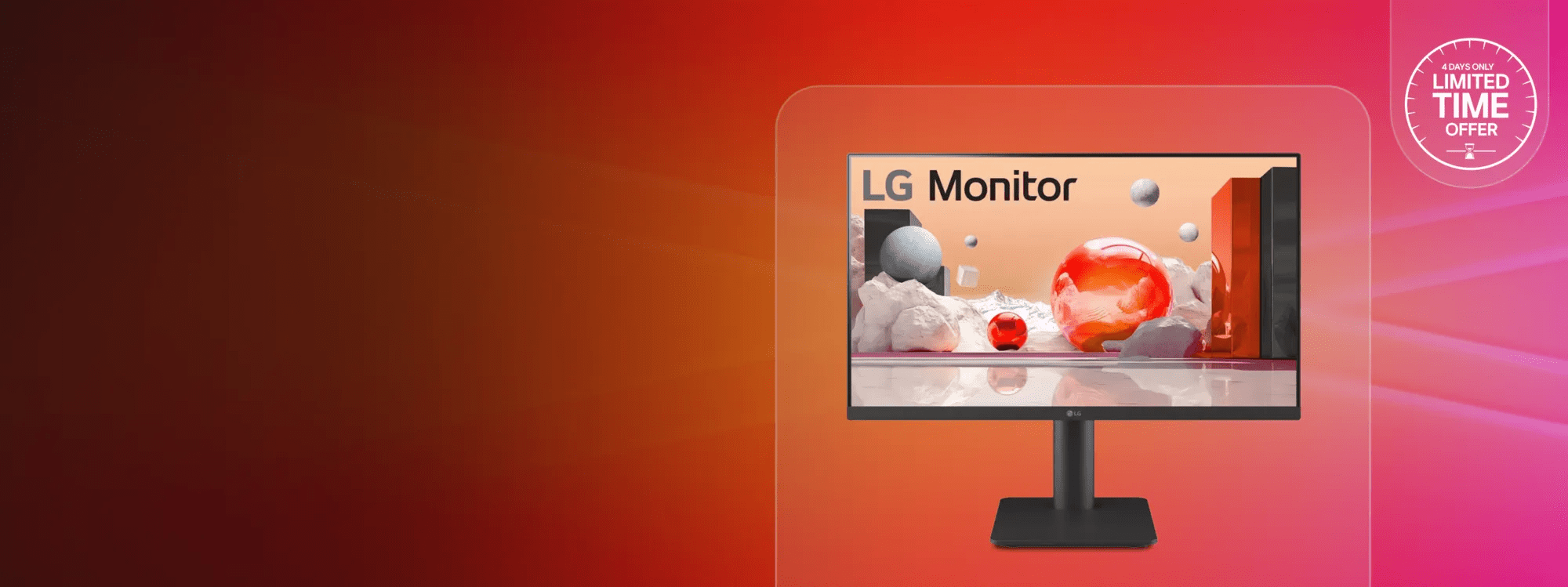 LG Monitors displayed highlighting "4 days only limited time offer".