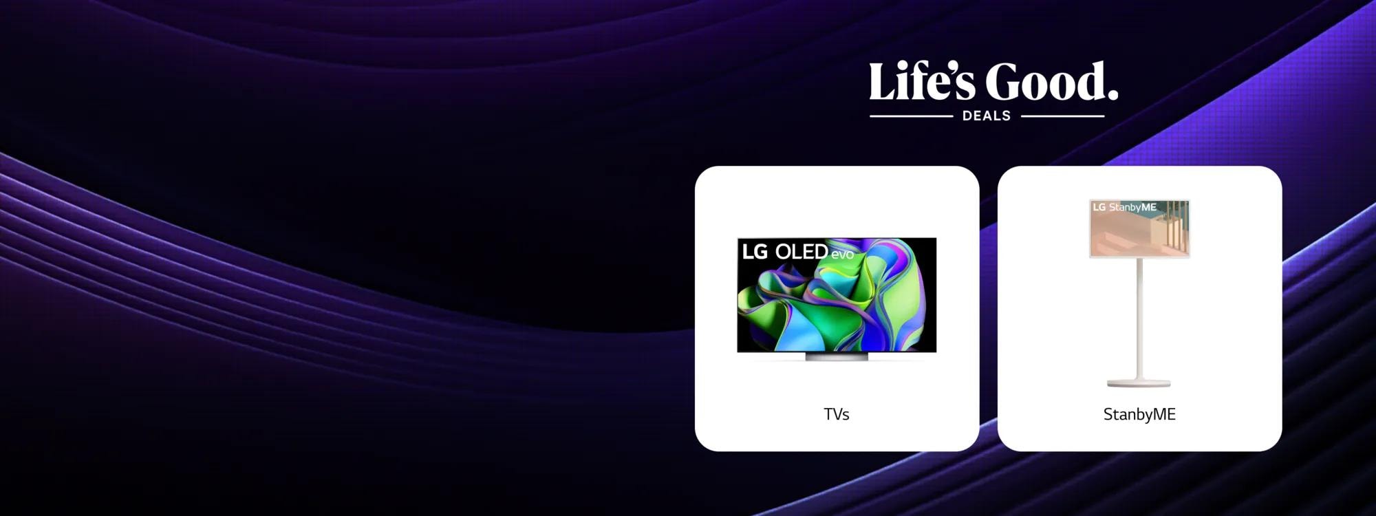 A vibrant purple background with "Life's Good Deals", representing LG OLED and LG StanbyME.