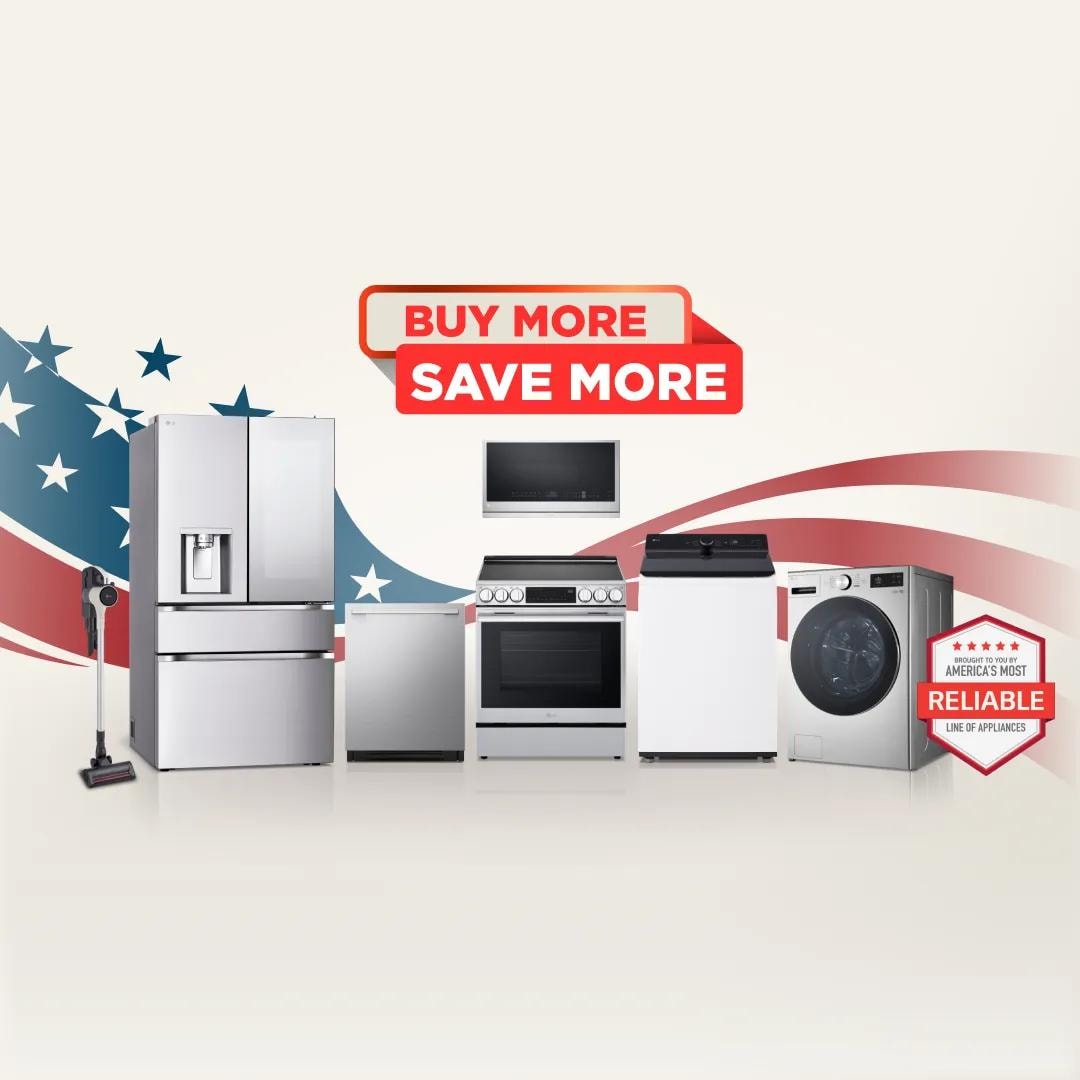 “LG x America 250: Proud Partner” badge. “Buy More, Save More” badge above group of home appliances on stars and stripes background. “America’s Most Reliable Line of Home Appliances” badge below.