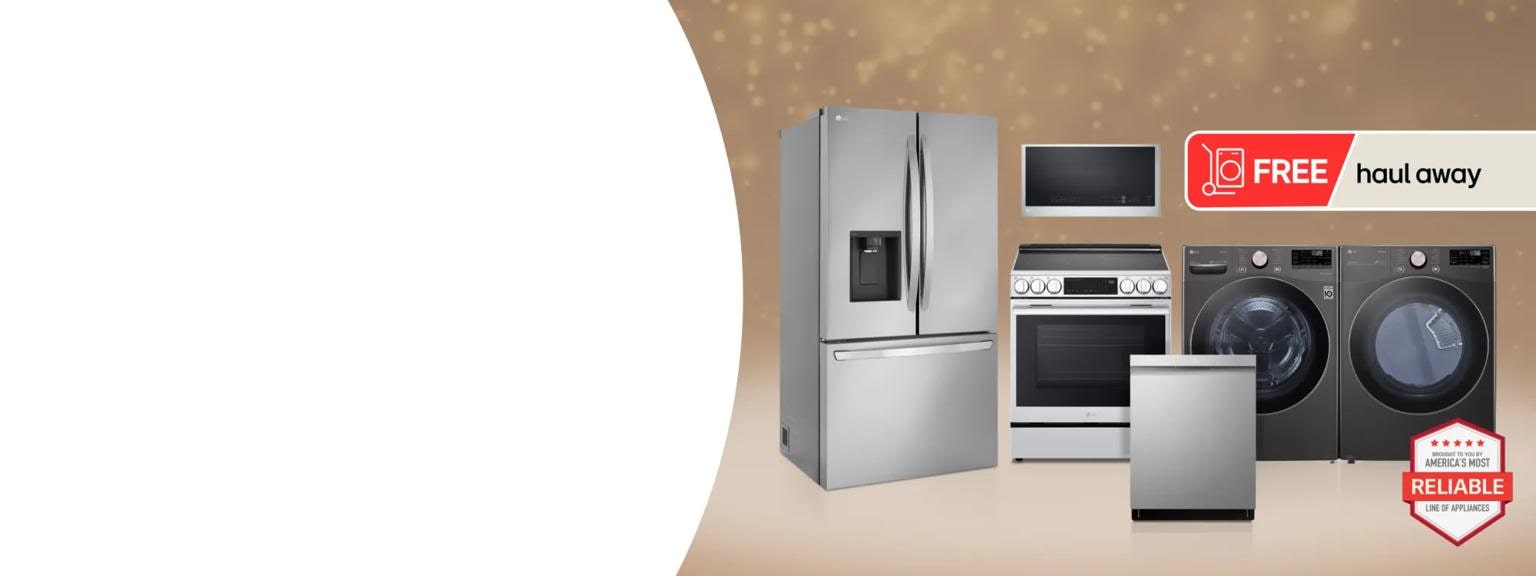 Various LG appliances appear in a group on golden background. “Free haul-away” text. “America’s Most Reliable Line of Home Appliances” badge.