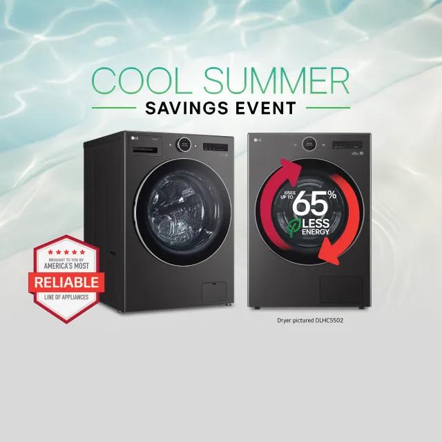 “Cool Summer Savings Event” title badge. LG washer and dryer appear side-by-side. “America’s Most Reliable Line of Home Appliances” badge below.