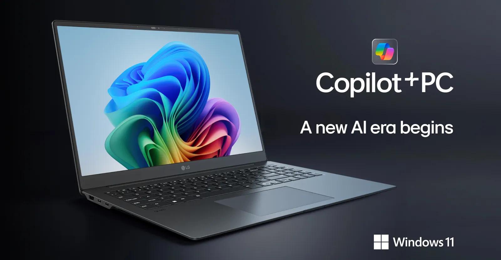 An LG laptop displaying a colorful Windows 11 wallpaper is shown on a dark background, accompanied by the text “Copilot+ PC. A new AI era begins” and the Windows 11 logo.